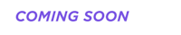 White Coming Soon Banner with Purple Text